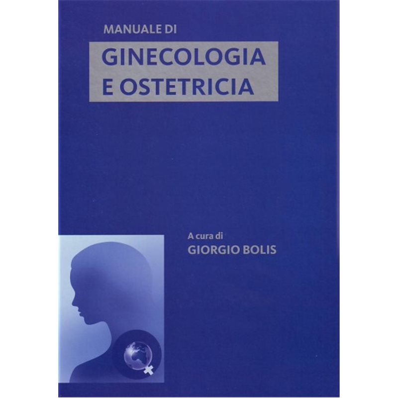 Manuale di Ginecologia ed Ostetricia